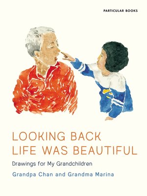 cover image of Looking Back Life Was Beautiful